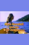 Miss Goodall and the Wild Chimpanzees Movie Streaming Online