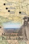 Morgan The Bushranger Movie Streaming Online