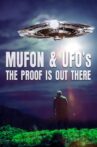 Mufon and Ufos: The Proof Is Out There Movie Streaming Online