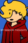 My Random Thoughts - Canimations Edition Movie Streaming Online