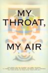 My Throat, My Air Movie Streaming Online
