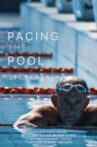 Pacing the Pool Movie Streaming Online