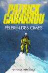 Patrick Gabarrou, Pèlerin des cimes Movie Streaming Online
