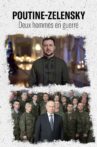 Poutine-Zelensky, deux hommes en guerre Movie Streaming Online