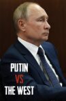 Putin vs the West Movie Streaming Online