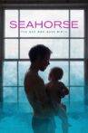 Seahorse: The Dad Who Gave Birth Movie Streaming Online