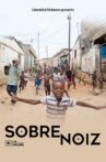 Sobre Noiz Movie Streaming Online