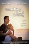 Something Good Coming Movie Streaming Online