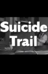 Suicide Trail Movie Streaming Online