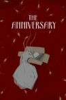 The Anniversary Movie Streaming Online