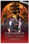 The Innsmouth School for Girls Movie Streaming Online
