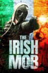The Irish Mob Movie Streaming Online