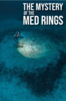 The Mystery of the Med Rings Movie Streaming Online