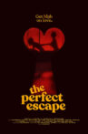The Perfect Escape Movie Streaming Online
