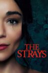 The Strays Movie Streaming Online