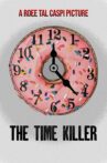 The Time Killer Movie Streaming Online