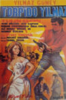 Torpido Yılmaz Movie Streaming Online