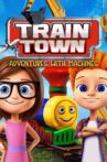 Train Town: Adventures with Machines Movie Streaming Online