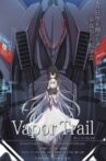 Vapor Trail Movie Streaming Online