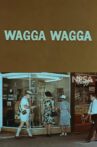 Wagga Wagga Movie Streaming Online
