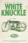 White Knuckle: The Story of the Motorcycle Cannonball Movie Streaming Online