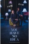 You Have No Idea Movie Streaming Online