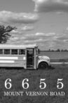 6655 Mount Vernon Road Movie Streaming Online