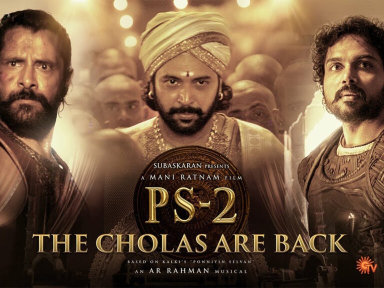 Here’s What To Expect From ‘Ponniyin Selvan 2’!