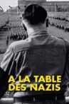 À la table des Nazis Movie Streaming Online