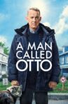 A Man Called Otto Movie Streaming Online