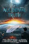 Accidental Truth: UFO Revelations Movie Streaming Online