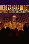 Bebe Zahara Benet: Africa Is Not a Country Movie Streaming Online
