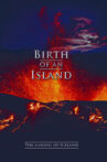 Birth of an Island - The Making of Iceland Movie Streaming Online