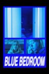 Blue Bedroom Movie Streaming Online
