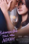 Bukannya Aku Tidak Mau Nikah Movie Streaming Online