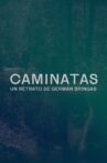 Caminatas Movie Streaming Online