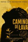 Camino de lava Movie Streaming Online