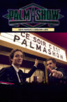 Ce soir, c'est Palmashow Movie Streaming Online