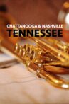 Chattanooga & Nashville: Tennessee Movie Streaming Online