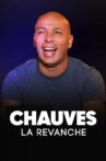 Chauves, la revanche Movie Streaming Online