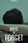 Days To Forget Movie Streaming Online