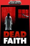 Dead Faith Movie Streaming Online