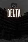 DELTA Movie Streaming Online