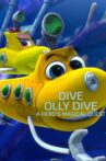 Dive Olly Dive: A Hero's Magical Quest Movie Streaming Online