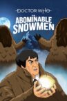 Doctor Who: The Abominable Snowmen Movie Streaming Online