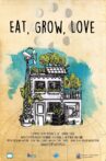Eat, Grow, Love Movie Streaming Online