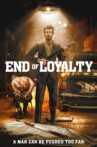 End of Loyalty Movie Streaming Online