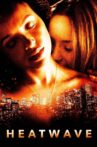 Heatwave Movie Streaming Online