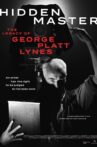 Hidden Master: The Legacy of George Platt Lynes Movie Streaming Online