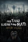 I Know When You Are Going to Die: Suicide Village Movie Streaming Online